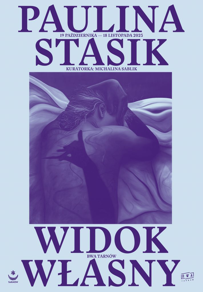 New exhibition by Paulina Stasik